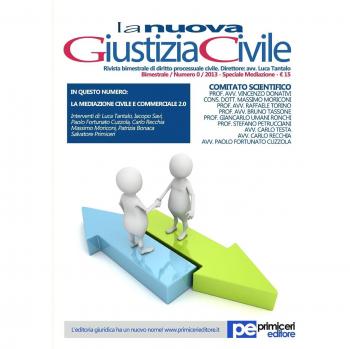 La nuova giustizia civile. Speciale mediazione