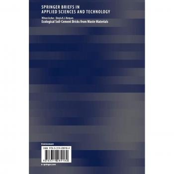 Ecological Soil-Cement Bricks from Waste Materials (SpringerBriefs in Applied Sciences and Technology)