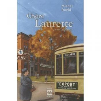 Chère Laurette - Tome 3 - Le Retour