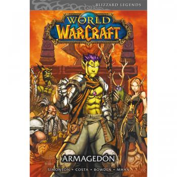 WORLD OF WARCRAFT 04. ARMAGEDON