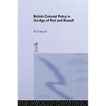 Vitalsource Technologies, Inc. British Colonial Policy In The Age Of Peel And Russell
