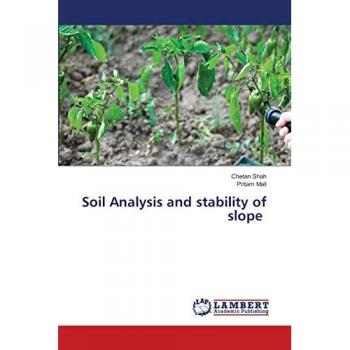 Soil Analysis and stability of slope, Fachbücher von Pritam Mali, Chetan Shah
