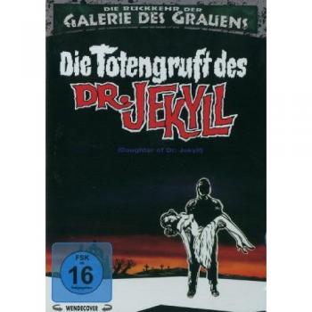Totengruft des Dr. Jekyll: Die Rückkehr der Galerie des Grauens Vol. 7