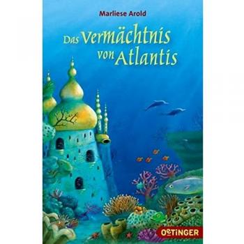 Marliese Arold Das Vermächtnis Von Atlantis