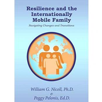 Resilience and the Internationally Mobile Family: Navigating Changes and Transitions