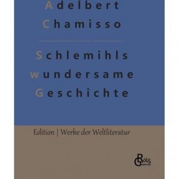 Schlemihls wundersame Geschichte