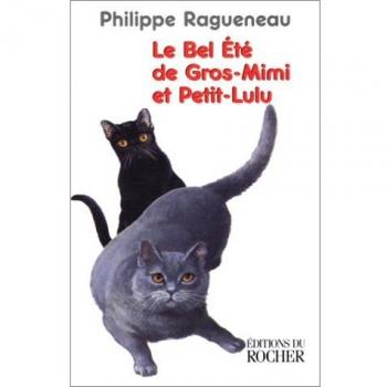 Philippe Ragueneau - Le bel été de Gros-Mimi et Petit-Lulu : Récit (Litterature) - Preis vom 31.08.2025 05:09:41 h