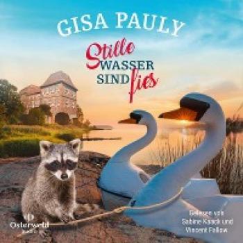 Gisa Pauly Stille Wasser Sind Fies: 2 Cds Mp3 Cd - Von Der Meisterin Humorvoller Familienkomödien