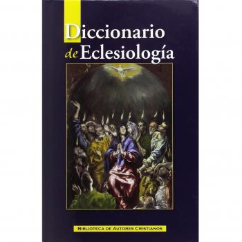 DICCIONARIO DE ECLESIOLOGIA
