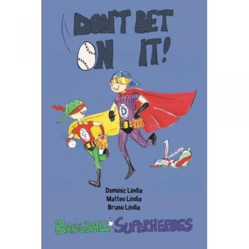 Don't Bet on It: Baseball-Superheroes