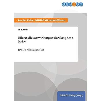 Bilanzielle Auswirkungen der Subprime Krise: IDW legt Positionspapier vor