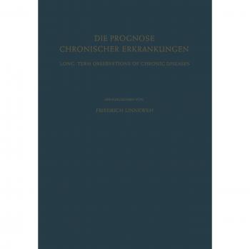 Die Prognose Chronischer Erkrankungen / Long-Term Observations of Chronic Diseases