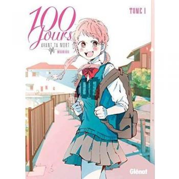 100 JOURS AVANT TA MORT - TOME 01