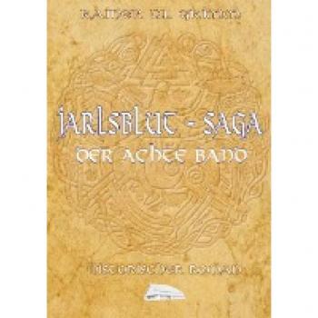 Jarlsblut-Saga Der achte Band