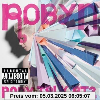Robyn Body Talk Teil 2 – Preis gültig ab dem 11.05.2025 um 05:07 Uhr