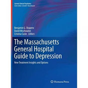 The Massachusetts General Hospital Guide to Depression: New Treatment Insights and Options (Current Clinical Psychiatry)