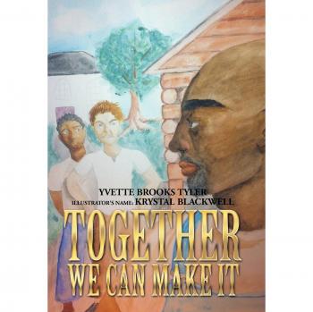 Tyler, Yvette Brooks: Together We Can Make It