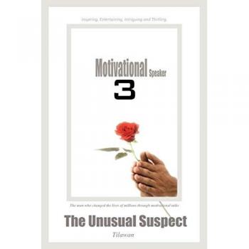 Motivational Speaker 3: The Unusual Suspect