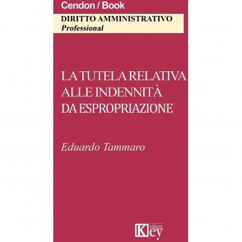 La tutela relativa alle indennità da espropriazione