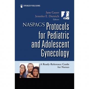 Vitalsource Technologies, Inc. Naspags Protocols For Pediatric And Adolescent Gynecology