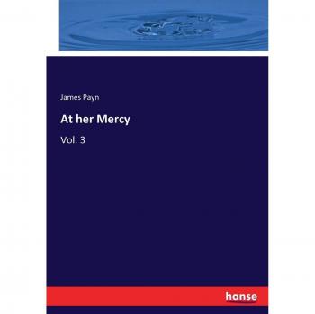 At her Mercy: Vol. 3