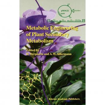 Metabolic Engineering of Plant Secondary Metabolism