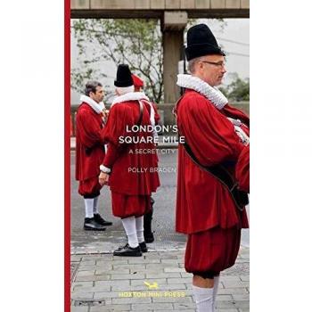 London's Square Mile: A Secret City