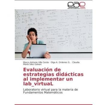 Evaluación de estrategias didácticas al implementar un lab_virtuaL: Laboratorio virtual para la materia de Fundamentos Matemáticos