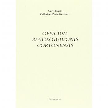 Officium beatus Guidonis Cortonensis