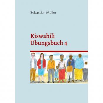 Kiswahili Übungsbuch 4