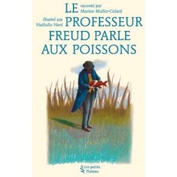Le Professeur Freud parle aux poissons