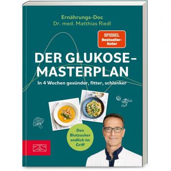 Der Glukose-Masterplan