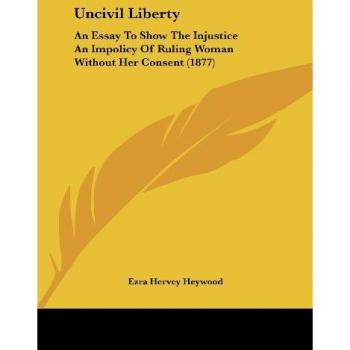Uncivil Liberty