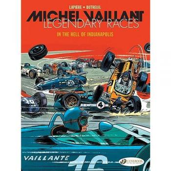 Michel Vaillant - Legendary Races Vol. 1: In the Hell of Indianapolis