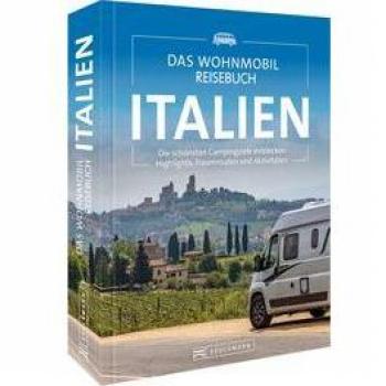 Das Wohnmobil Reisebuch Italien