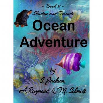 Shadow and Friends Ocean Adventure