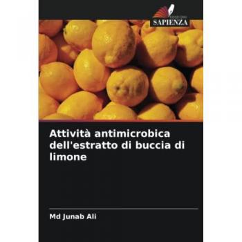 Junab Ali, Md: Attività antimicrobica dell'estratto di buccia di limone