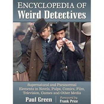 Encyclopedia of Weird Detectives
