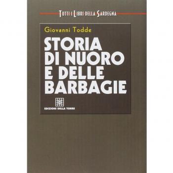 Storia di Nuoro e delle Barbagie