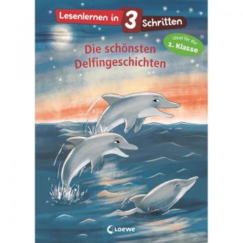 Lesenlernen in 3 Schritten - Die schönsten Delfingeschichten