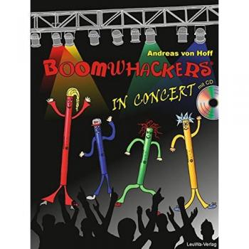 Boomwhackers In Concert mit CD: Lehrbuch für das Klassenmusizieren mit allen Kindern der Grundschule!