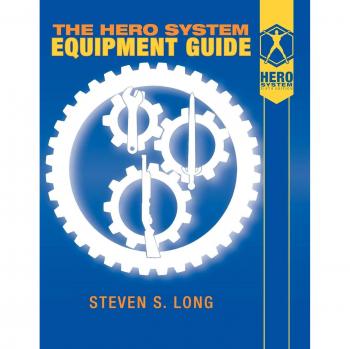 Hero System Equipment Guide (6th Ed)