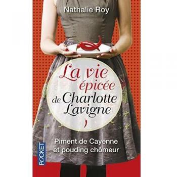 La Vie épicée de Charlotte Lavigne