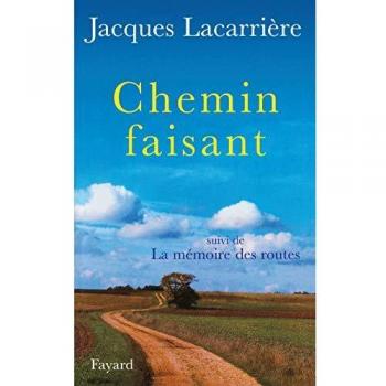 Chemin faisant suivi de La mémoire des routes