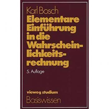 Elementare Einfu¨hrung in die Wahrscheinlichkeitsrechnung | Karl Bosch
