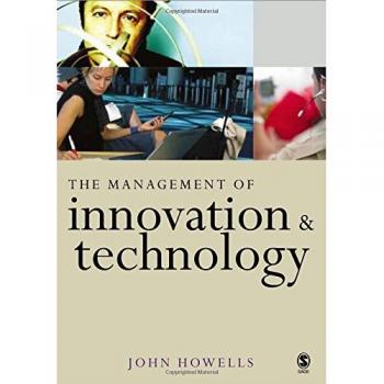 The Management of Innovation and Technology : The Shaping of Technology and Institutions of the Market Economy