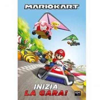 Super Mario. Inizia la gara! Ediz. illustrata