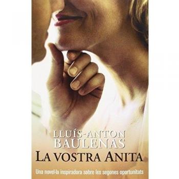 La Vostra Anita: Bones Obres: 246 (L'Eclèctica) - Lluís-Anton Baulenas Setó