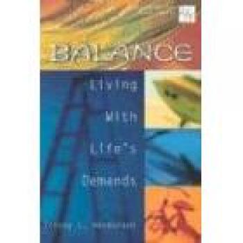 20/30 Bible Study for Young Adults Balance: Balance Living with Lifes Demands
