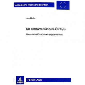 Die angloamerikanische Ökotopie